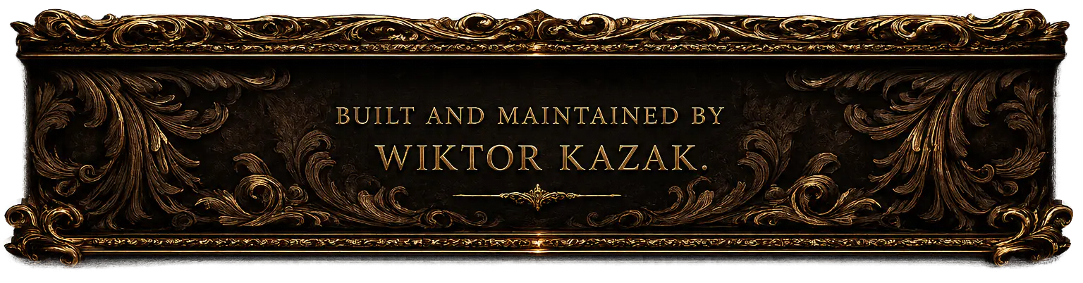 Built and maintained by Wiktor Kazak.